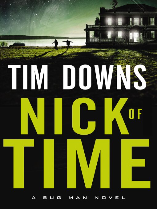 Title details for Nick of Time by Tim Downs - Available